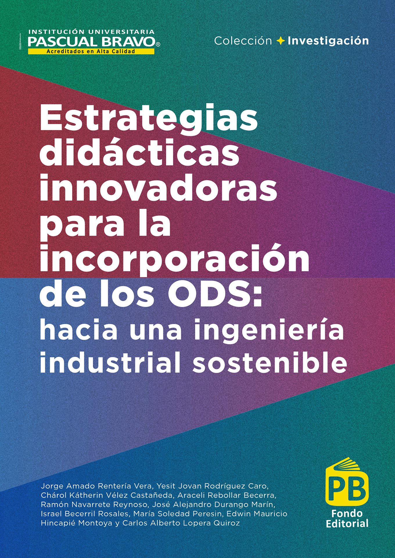 Estrategias didácticas innovadoras para la incorporación de los ODS: hacia una ingeniería industrial sostenible